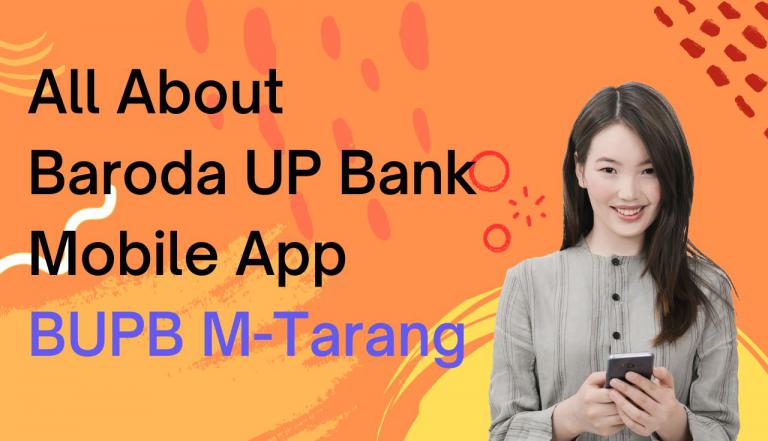 All About Baroda UP Bank Mobile App BUPB M-Tarang