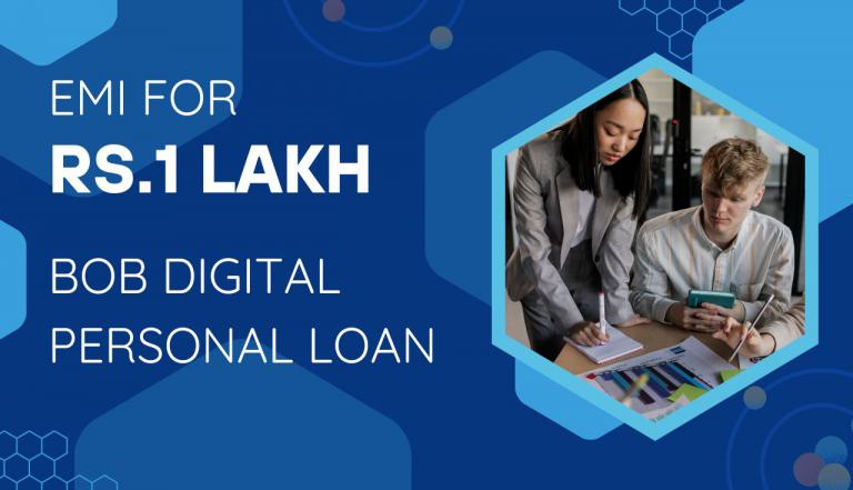 EMI for 1 Lakh BOB Digital Personal Loan and Interest Calculation