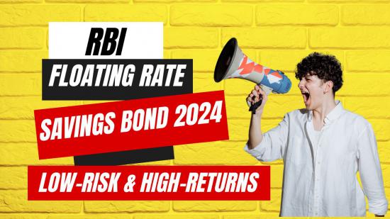RBI Floating Rate Savings Bond 2024