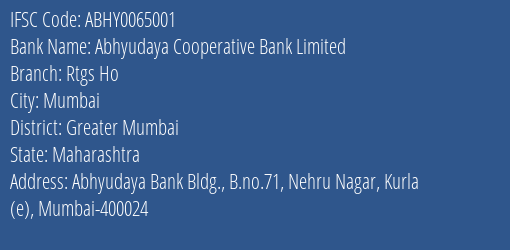 Abhyudaya Cooperative Bank Limited Rtgs Ho Branch, Branch Code 065001 & IFSC Code ABHY0065001