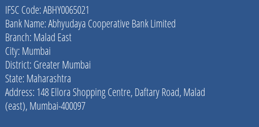 Abhyudaya Cooperative Bank Limited Malad East Branch, Branch Code 065021 & IFSC Code ABHY0065021