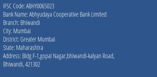 Abhyudaya Cooperative Bank Limited Bhiwandi Branch, Branch Code 065023 & IFSC Code ABHY0065023
