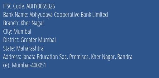 Abhyudaya Cooperative Bank Limited Kher Nagar Branch, Branch Code 065026 & IFSC Code ABHY0065026