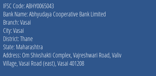 Abhyudaya Cooperative Bank Limited Vasai Branch, Branch Code 065043 & IFSC Code ABHY0065043
