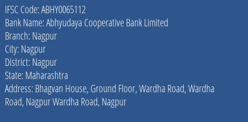 Abhyudaya Cooperative Bank Limited Nagpur Branch, Branch Code 065112 & IFSC Code ABHY0065112