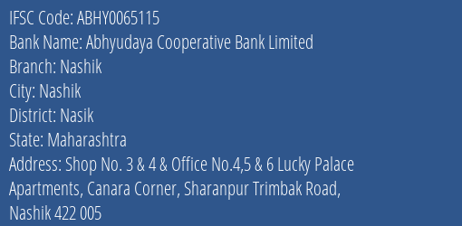 Abhyudaya Cooperative Bank Limited Nashik Branch, Branch Code 065115 & IFSC Code ABHY0065115