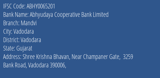 Abhyudaya Cooperative Bank Limited Mandvi Branch, Branch Code 065201 & IFSC Code ABHY0065201