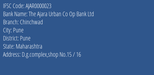 The Ajara Urban Co Op Bank Ltd Chinchwad Branch, Branch Code 000023 & IFSC Code AJAR0000023