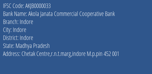 Akola Janata Commercial Cooperative Bank Indore Branch, Branch Code 000033 & IFSC Code AKJB0000033