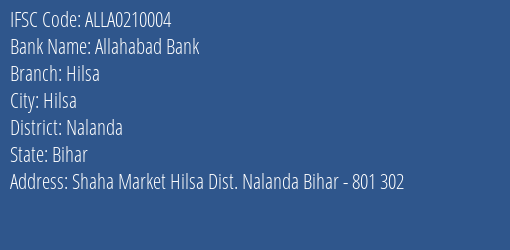 Allahabad Bank Hilsa Branch, Branch Code 210004 & IFSC Code ALLA0210004