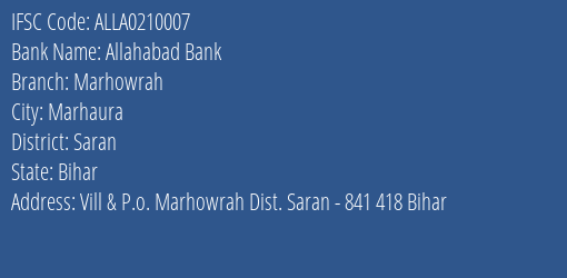 IFSC Code ALLA0210007 for Marhowrah Branch Allahabad Bank, Marhaura Bihar