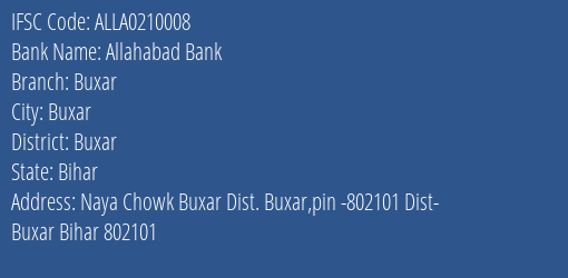 Allahabad Bank Buxar Branch, Branch Code 210008 & IFSC Code ALLA0210008