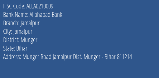 IFSC Code ALLA0210009 for Jamalpur Branch Allahabad Bank, Bangalore Bihar