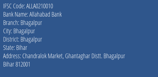 IFSC Code ALLA0210010 for Bhagalpur Branch Allahabad Bank, Bhagalpur Bihar