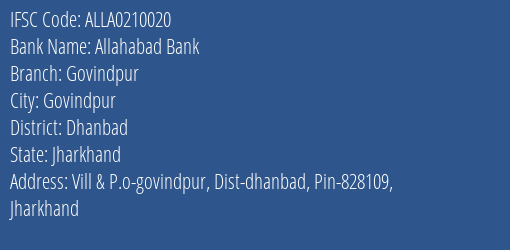 IFSC Code ALLA0210020 for Govindpur Branch Allahabad Bank, Govindpur Jharkhand