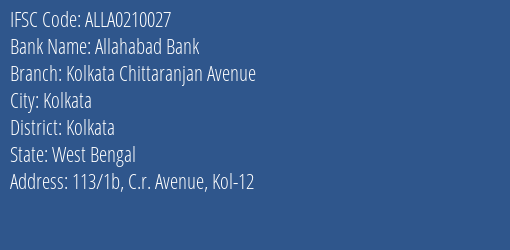 IFSC Code ALLA0210027 for Kolkata Chittaranjan Avenue Branch Allahabad Bank, Kolkata West Bengal