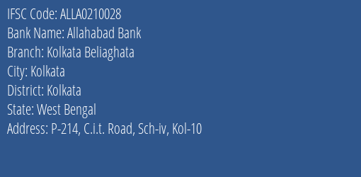 IFSC Code ALLA0210028 for Kolkata Beliaghata Branch Allahabad Bank, Kolkata West Bengal
