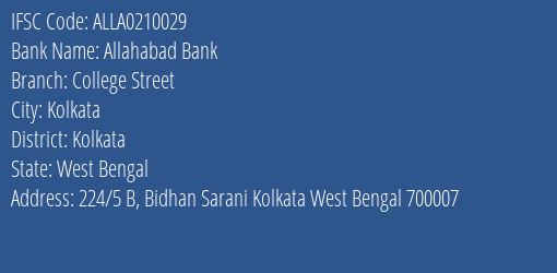 IFSC Code ALLA0210029 for College Street Branch Allahabad Bank, Kolkata West Bengal
