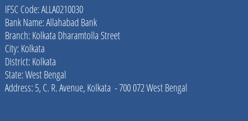 Allahabad Bank Kolkata Dharamtolla Street Branch, Branch Code 210030 & IFSC Code ALLA0210030