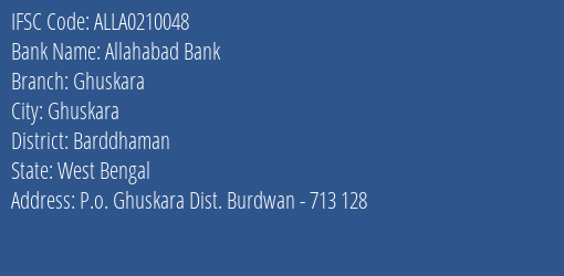 Allahabad Bank Ghuskara Branch Barddhaman IFSC Code ALLA0210048