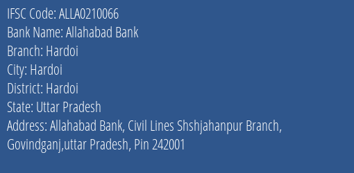 Allahabad Bank Hardoi Branch Hardoi IFSC Code ALLA0210066