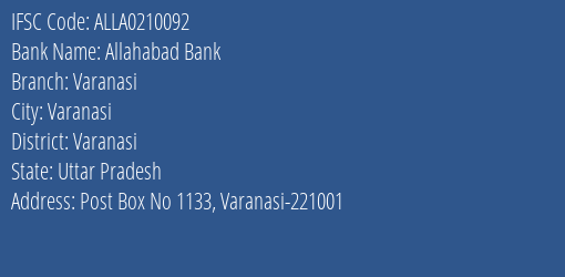 Allahabad Bank Varanasi Branch, Branch Code 210092 & IFSC Code ALLA0210092