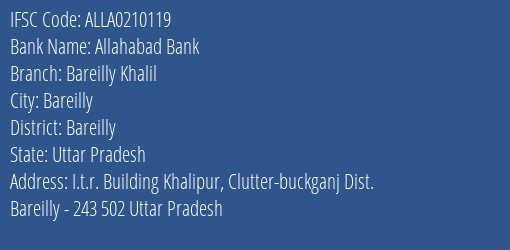 Allahabad Bank Bareilly Khalil Branch Bareilly IFSC Code ALLA0210119