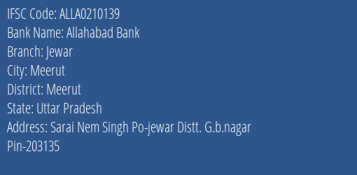 Allahabad Bank Jewar Branch Meerut IFSC Code ALLA0210139