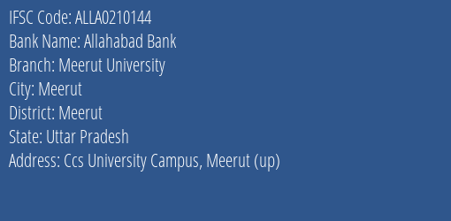 Allahabad Bank Meerut University Branch Meerut IFSC Code ALLA0210144
