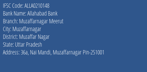 Allahabad Bank Muzaffarnagar Meerut Branch Muzaffar Nagar IFSC Code ALLA0210148