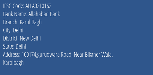 Allahabad Bank Karol Bagh Branch New Delhi IFSC Code ALLA0210162