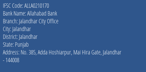 Allahabad Bank Jalandhar City Office Branch, Branch Code 210170 & IFSC Code ALLA0210170