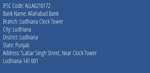 Allahabad Bank Ludhiana Clock Tower Branch, Branch Code 210172 & IFSC Code ALLA0210172