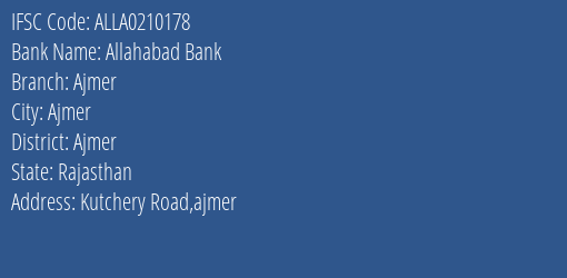 Allahabad Bank Ajmer Branch, Branch Code 210178 & IFSC Code ALLA0210178