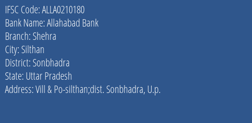Allahabad Bank Shehra Branch Sonbhadra IFSC Code ALLA0210180
