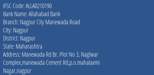 Allahabad Bank Nagpur City Manewada Road Branch, Branch Code 210190 & IFSC Code ALLA0210190