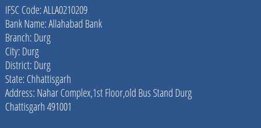 Allahabad Bank Durg Branch, Branch Code 210209 & IFSC Code ALLA0210209