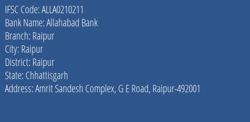 Allahabad Bank Raipur Branch, Branch Code 210211 & IFSC Code ALLA0210211
