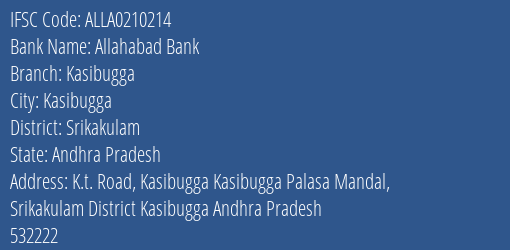 Allahabad Bank Kasibugga Branch, Branch Code 210214 & IFSC Code ALLA0210214