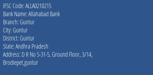 Allahabad Bank Guntur Branch, Branch Code 210215 & IFSC Code ALLA0210215