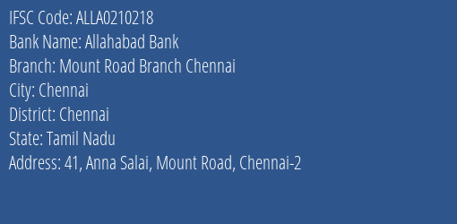 Allahabad Bank Mount Road Branch Chennai Branch, Branch Code 210218 & IFSC Code ALLA0210218