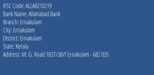 Allahabad Bank Ernakulam Branch, Branch Code 210219 & IFSC Code ALLA0210219