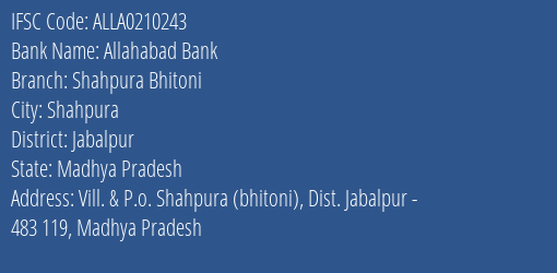 Allahabad Bank Shahpura Bhitoni Branch Jabalpur IFSC Code ALLA0210243