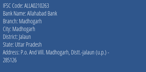 Allahabad Bank Madhogarh Branch Jalaun IFSC Code ALLA0210263