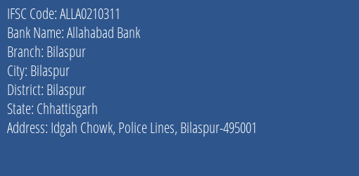 Allahabad Bank Bilaspur Branch, Branch Code 210311 & IFSC Code ALLA0210311