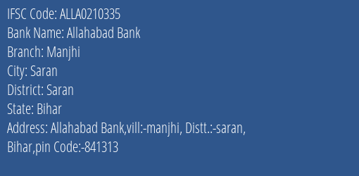 Allahabad Bank Manjhi Branch Saran IFSC Code ALLA0210335