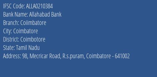 Allahabad Bank Coiimbatore Branch, Branch Code 210384 & IFSC Code ALLA0210384