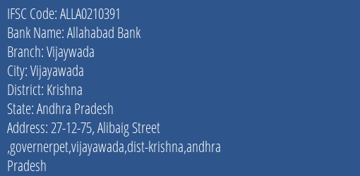 Allahabad Bank Vijaywada Branch, Branch Code 210391 & IFSC Code ALLA0210391
