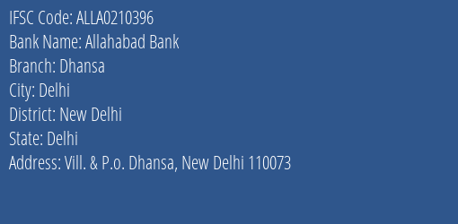 Allahabad Bank Dhansa Branch New Delhi IFSC Code ALLA0210396