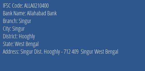 Allahabad Bank Singur Branch Hooghly IFSC Code ALLA0210400